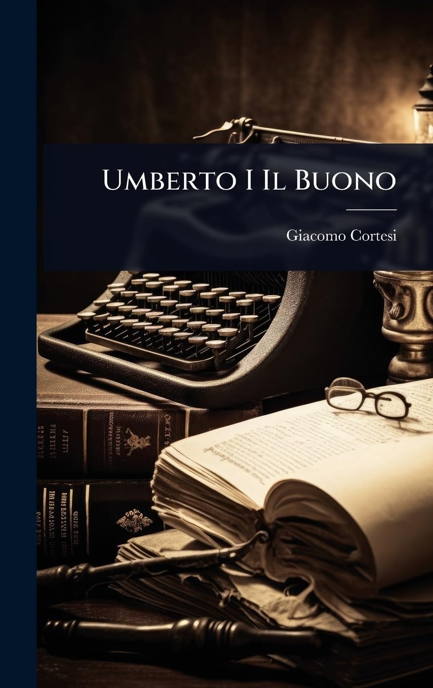 Umberto I Il Buono