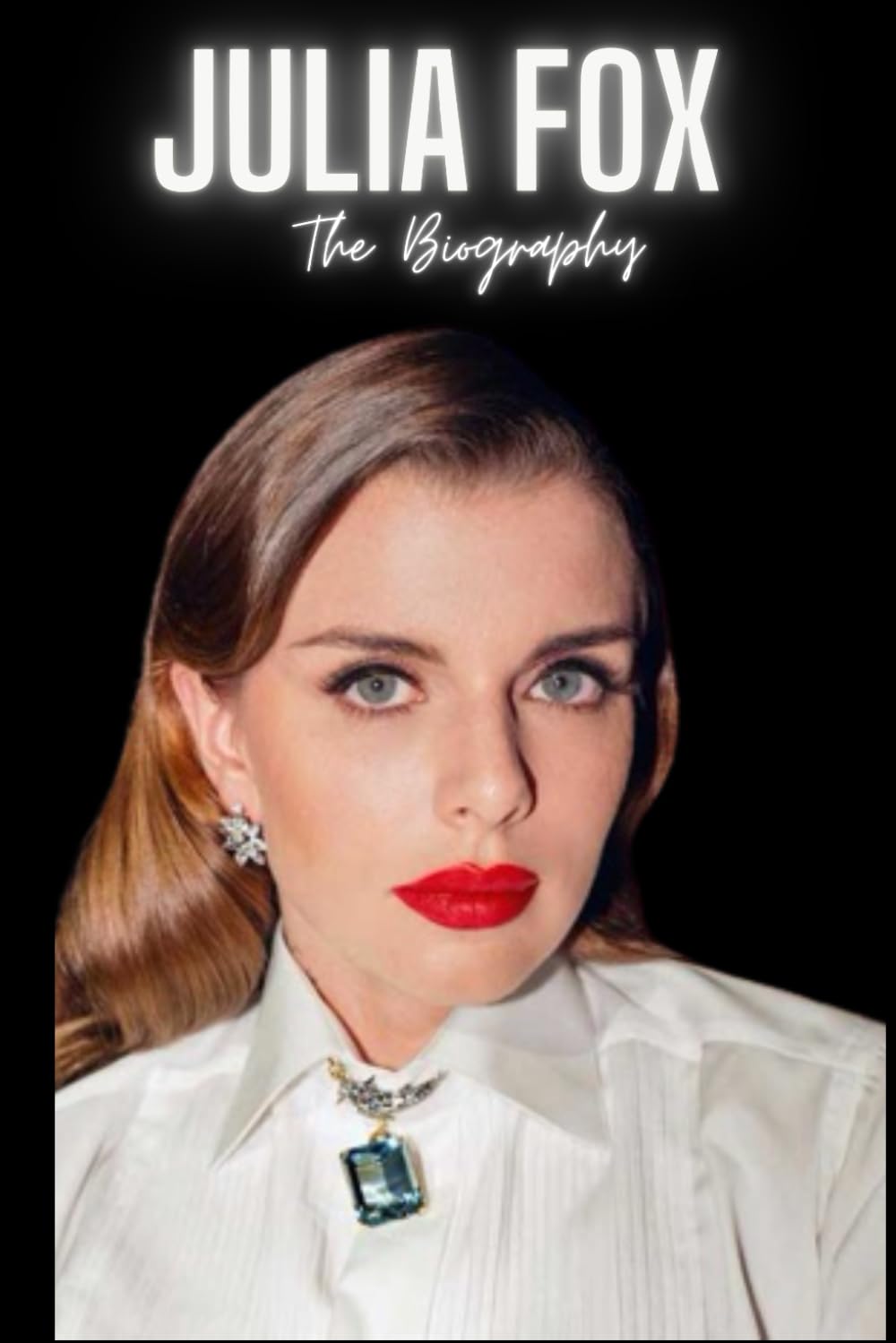 Julia Fox : The Biography