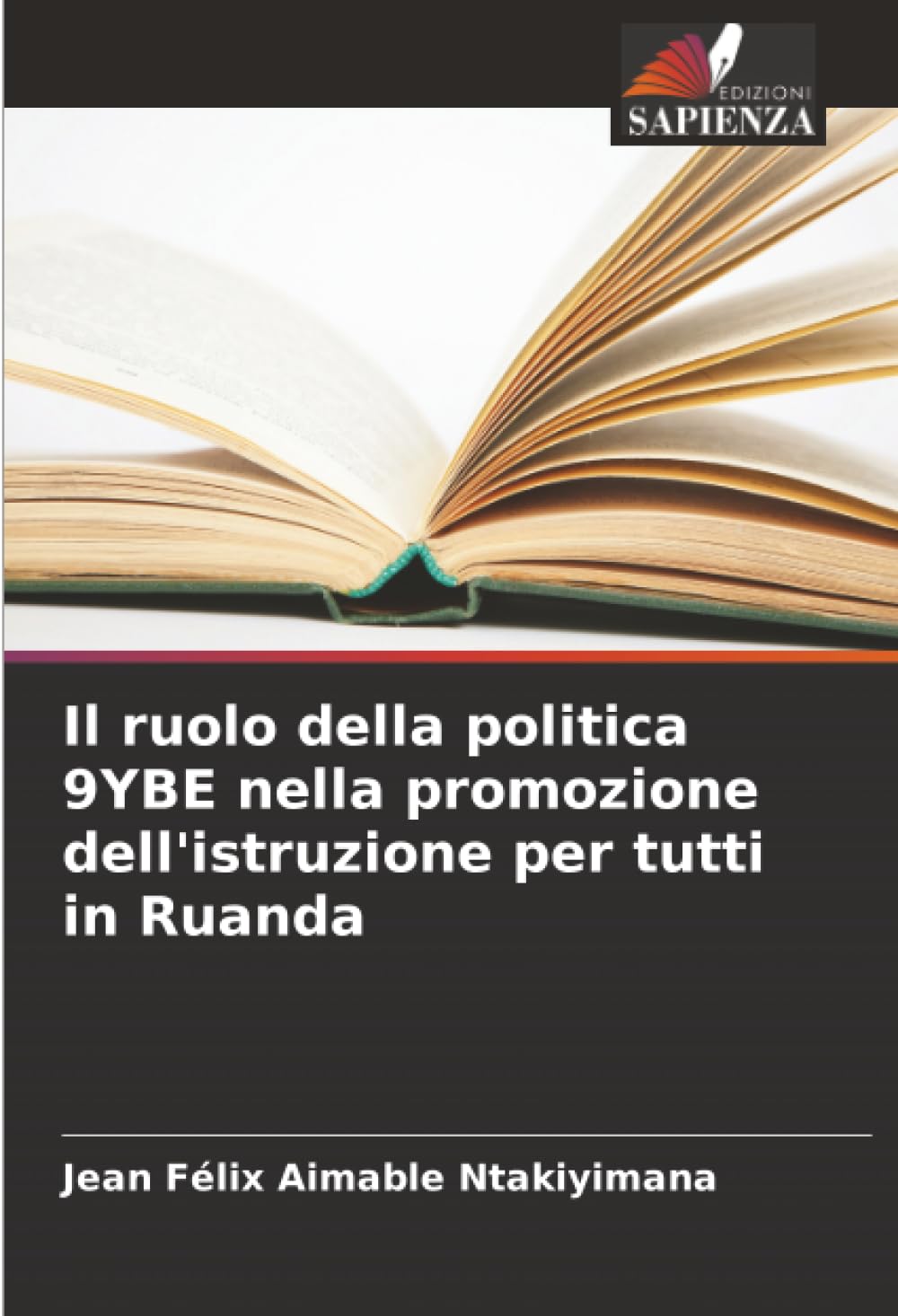 Il ruolo della politica 9YBE nella promozione dell'istruzione per tutti in Ruanda