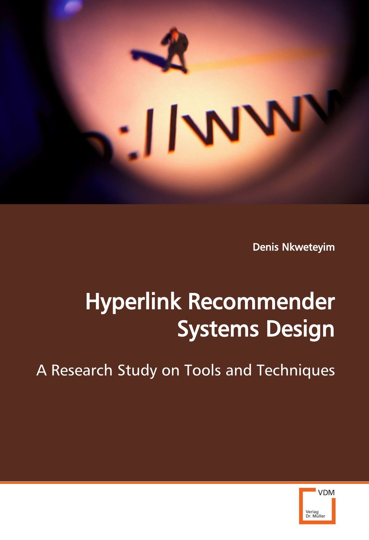 Hyperlink Recommender Systems Design: A Research Study on Tools and Techniques