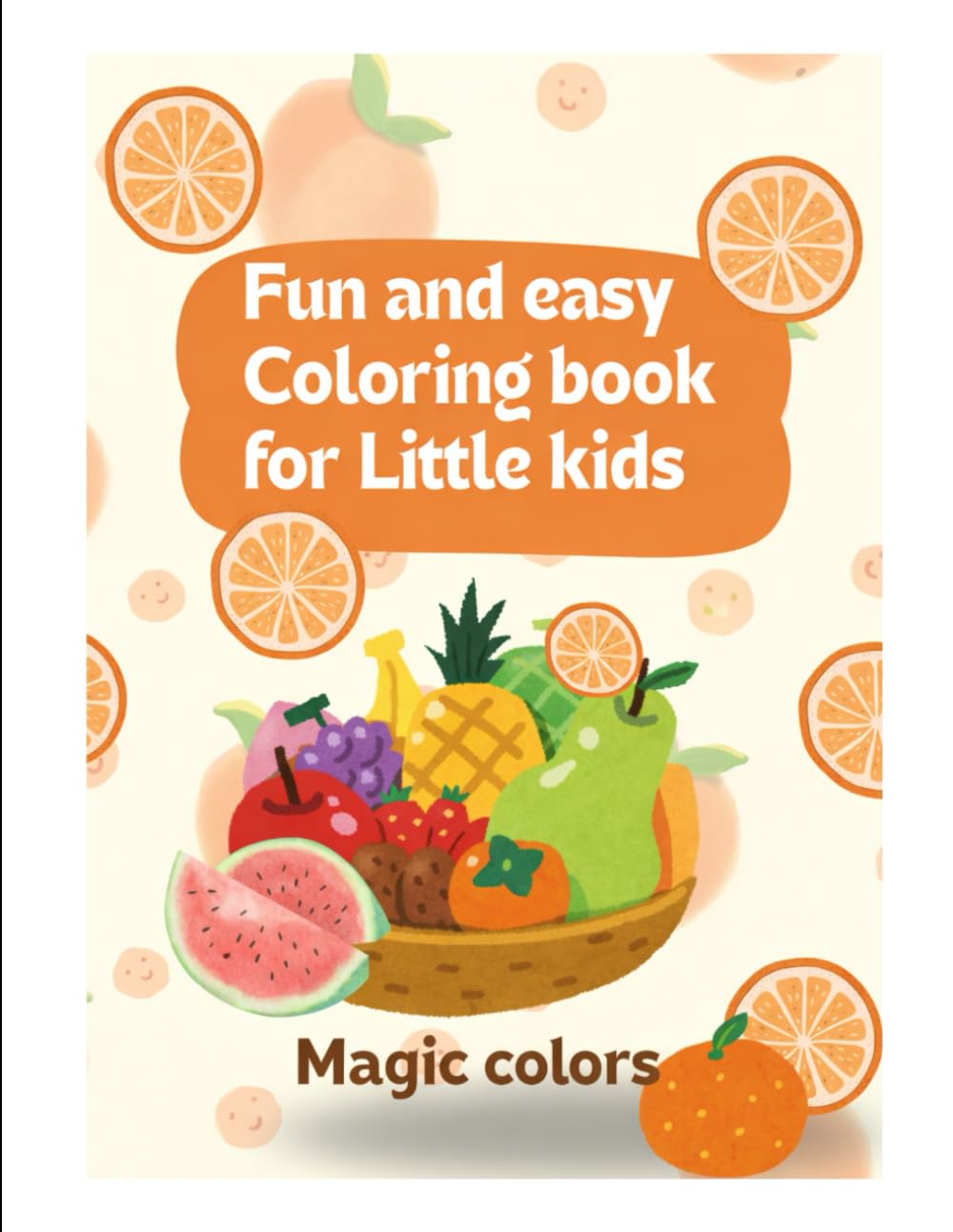 Fun and Easy coloring book for little kids