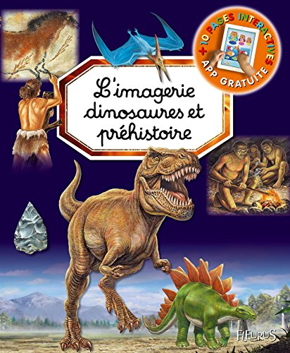 L'imagerie dinosaures et préhistoire (interactive) [French] 2215145137 Book Cover