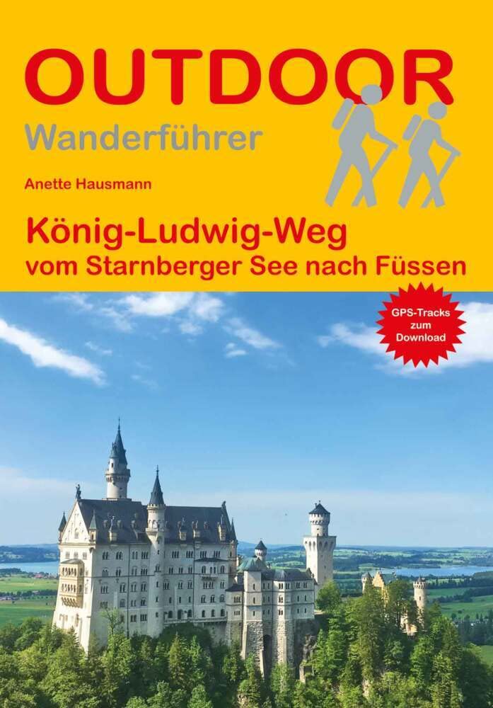 König-Ludwig-Weg: vom Starnberger See nach Füssen