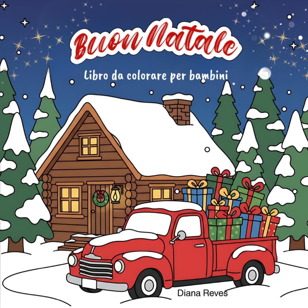 Buon Natale Libro da Colorare per Bambini: Libro da Colorare a Tema Natalizio con Disegni Grandi e Facili per Bambini e Adulti