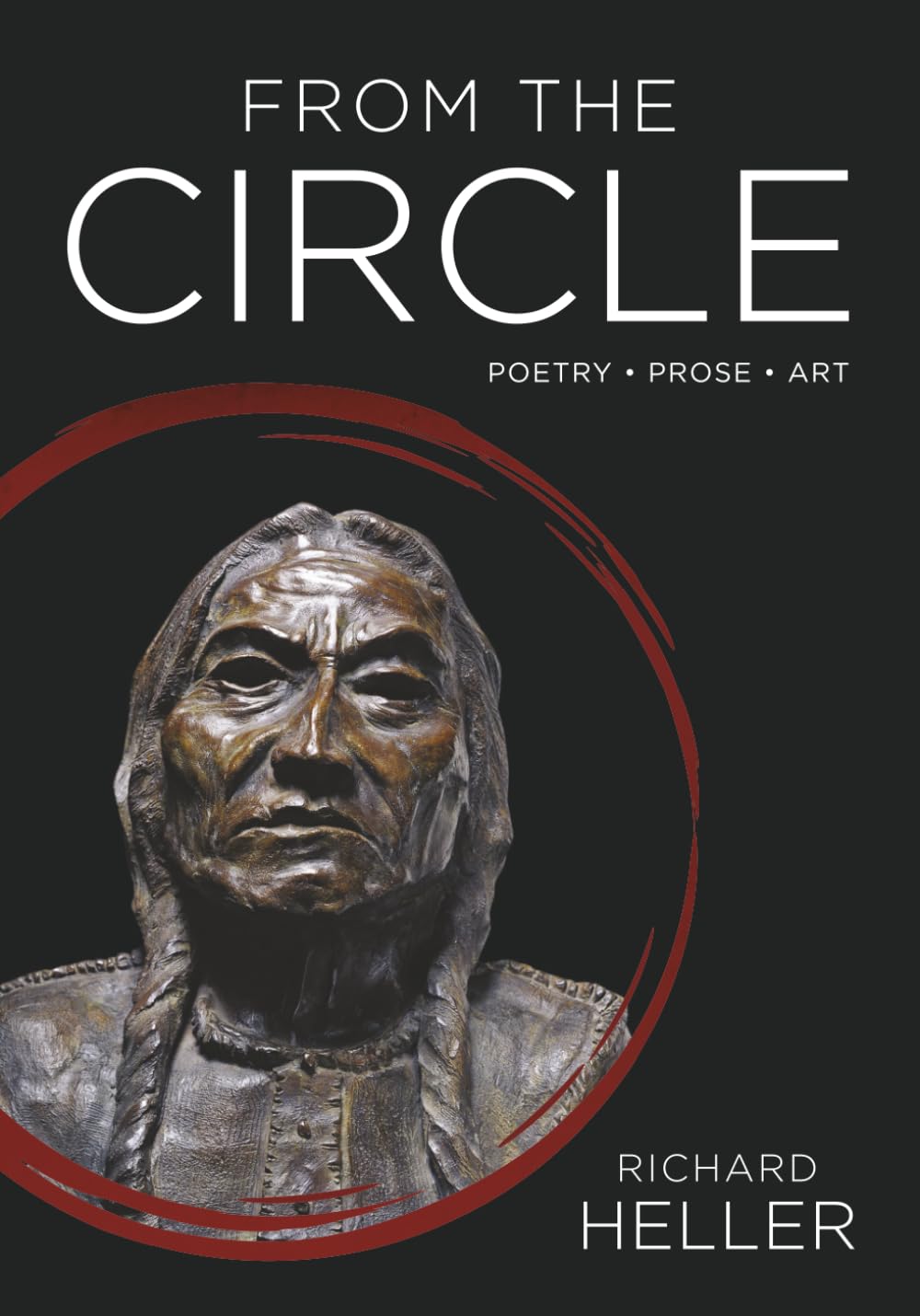 From the Circle: Poetry Prose Art