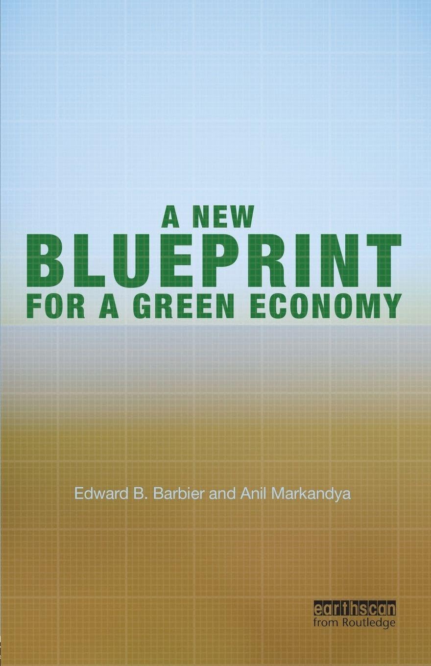 A New Blueprint for a Green Economy - paperback, Edward B B Barbier, 1849713537