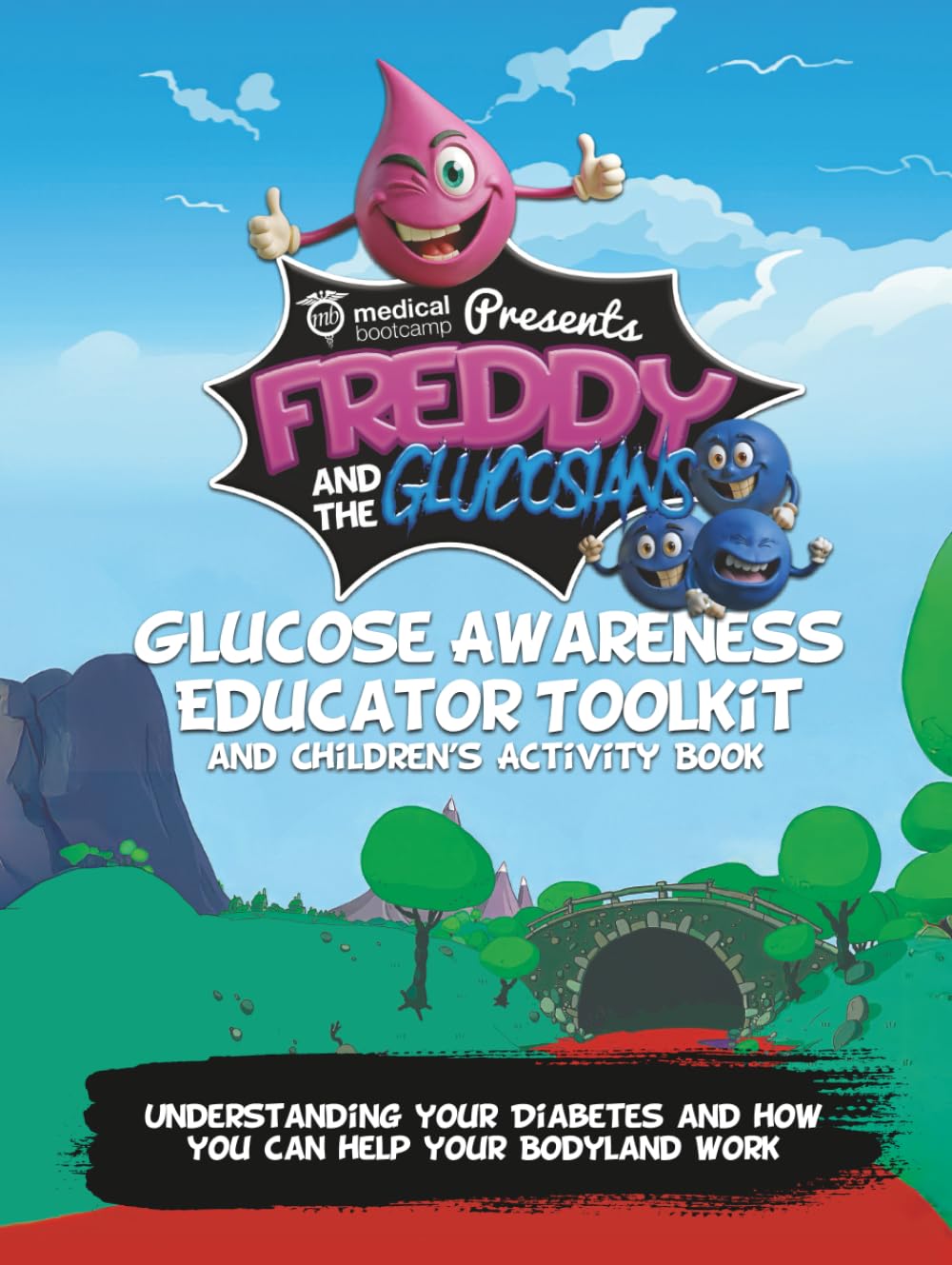 Glucose Awareness Educator Toolkit: and Children’s Activity Book