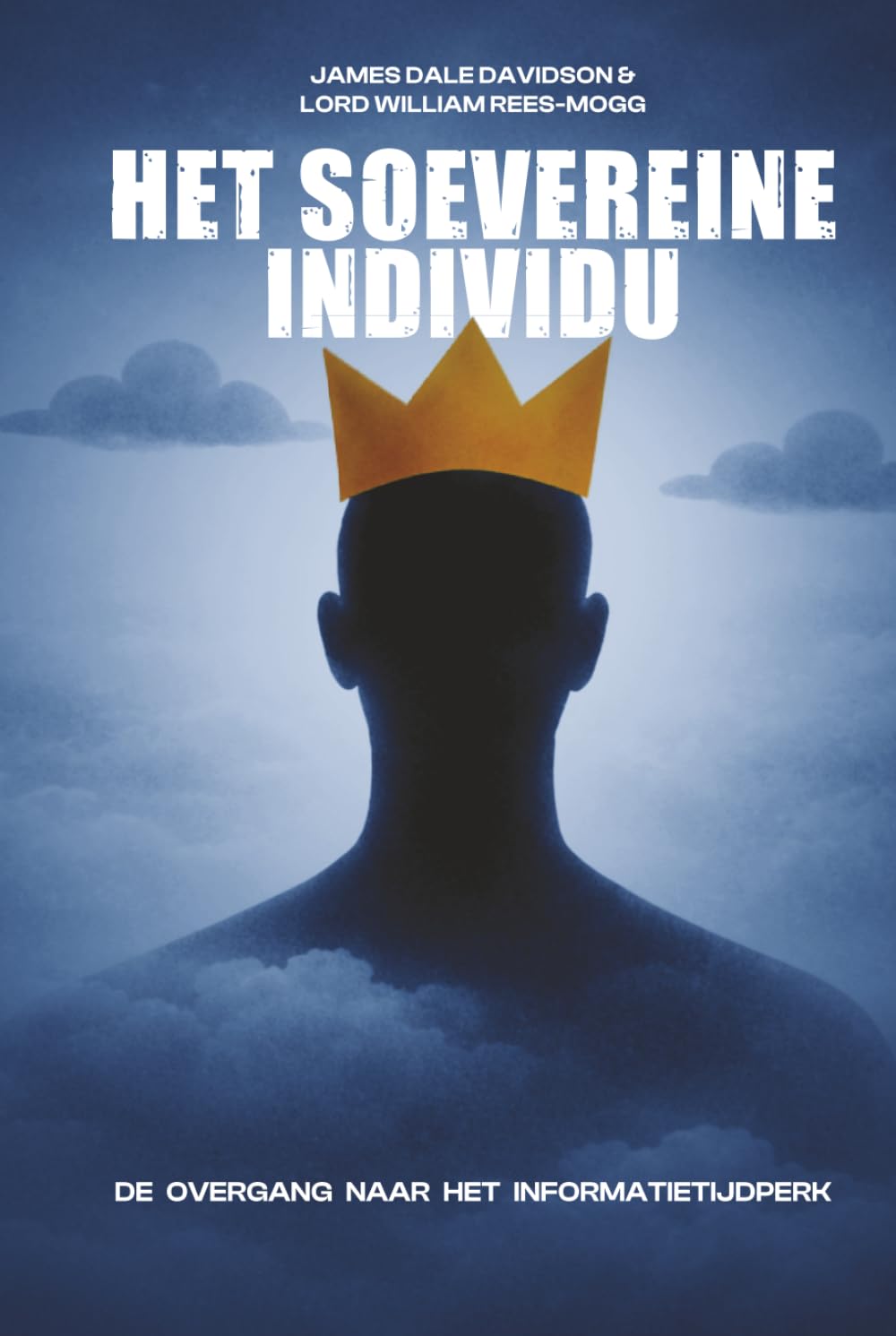 Het Soevereine Individu: De overgang naar het informatietijdperk