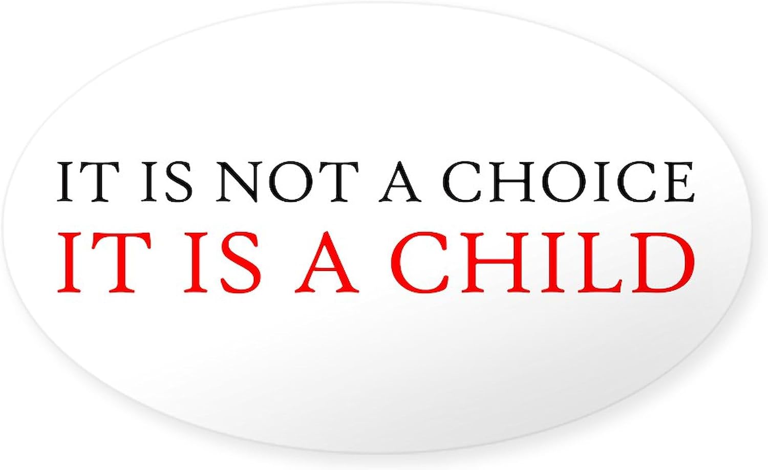 CafePress Pro Life Oval Sticker Oval Bumper Sticker Car Decal
