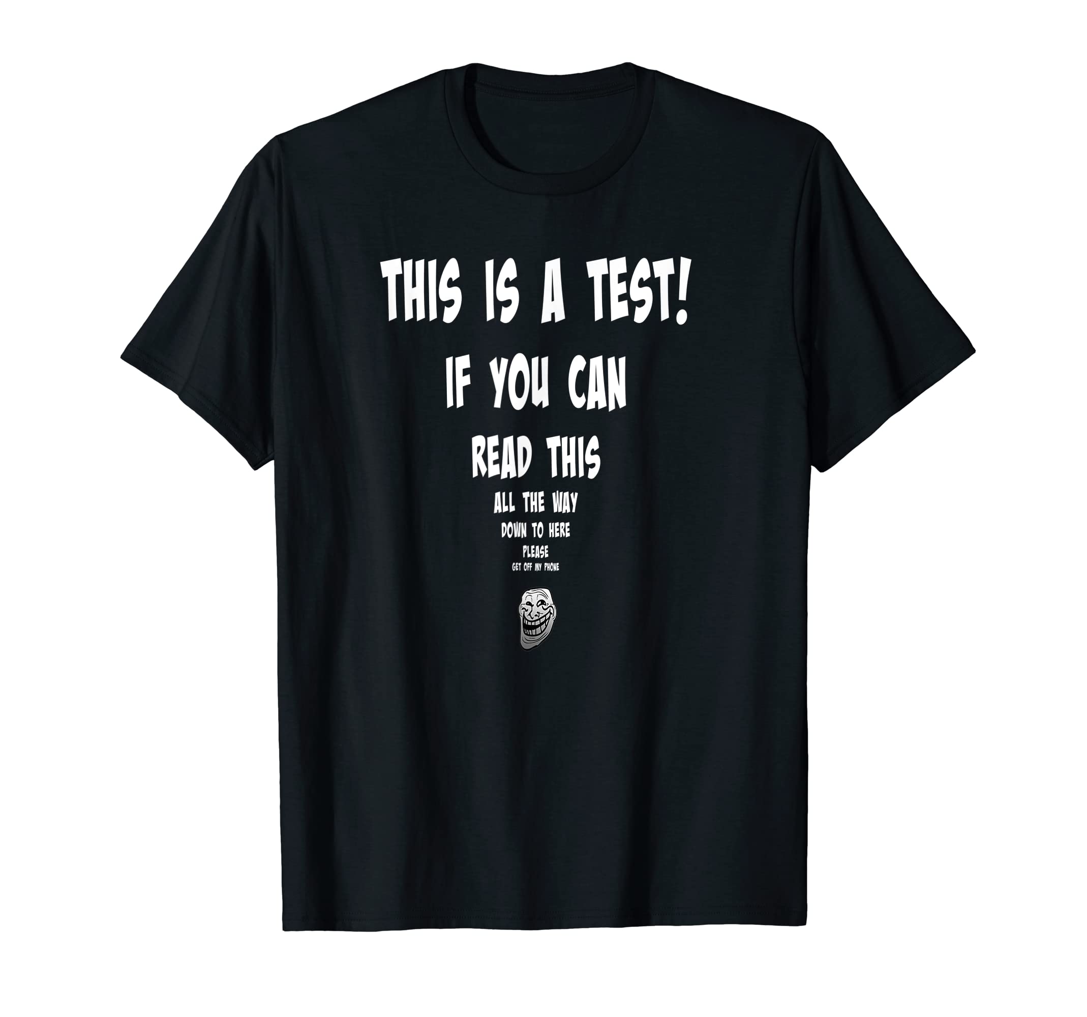 Cool-funny t-shirt this is a test if you can read this T-Shirt