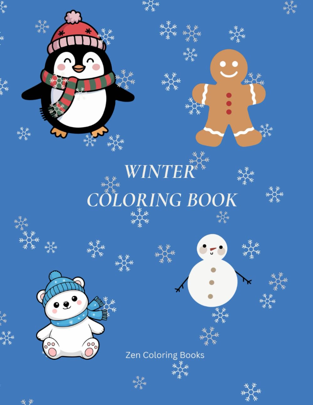 Winter Time: Easy Coloring Book for ALL Age: A Zen Coloring Book with 50 Minimalist Winter Illustrations, Winter Clothes and Simple Seasonal Designs ... (Winter Wonderland Zen Coloring Books)