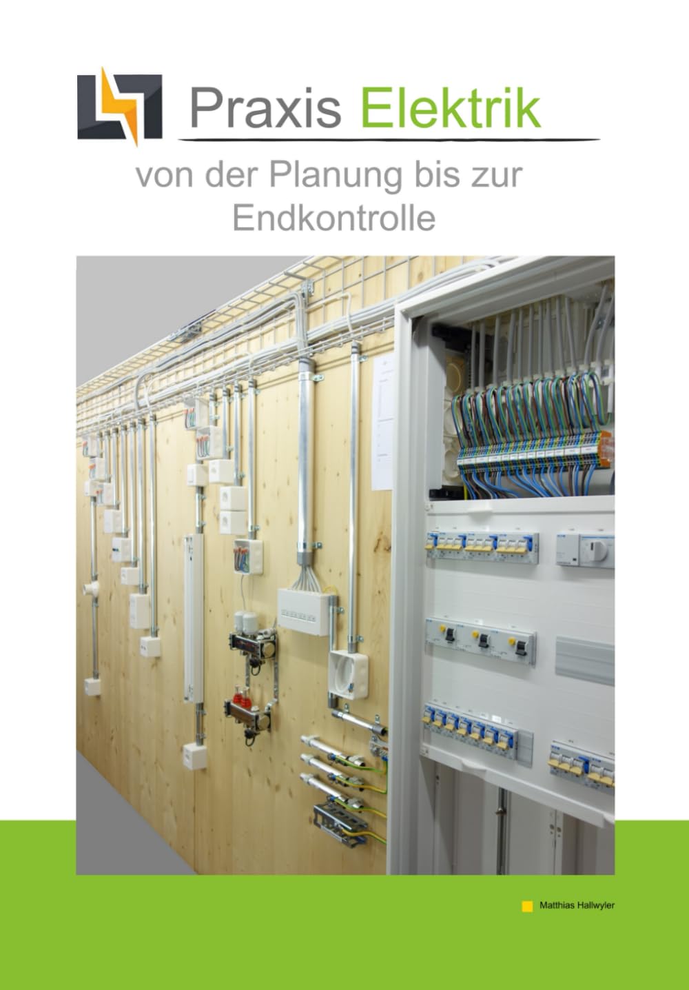Praxis Elektrik - von der Planung bis zur Endkontrolle