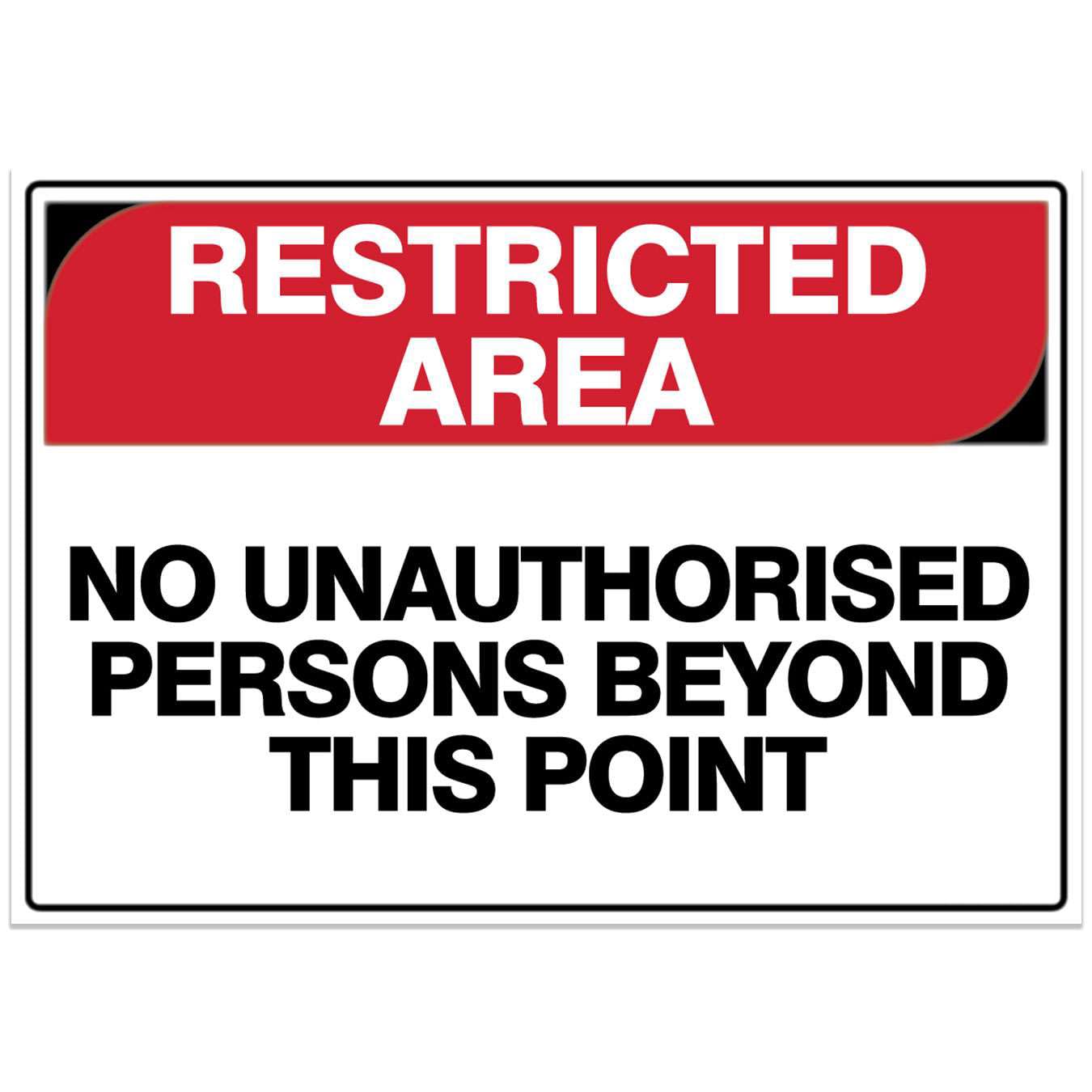 No Unauthorised Persons Beyond This Point Sign, Metal Tin Sign 12x8inch