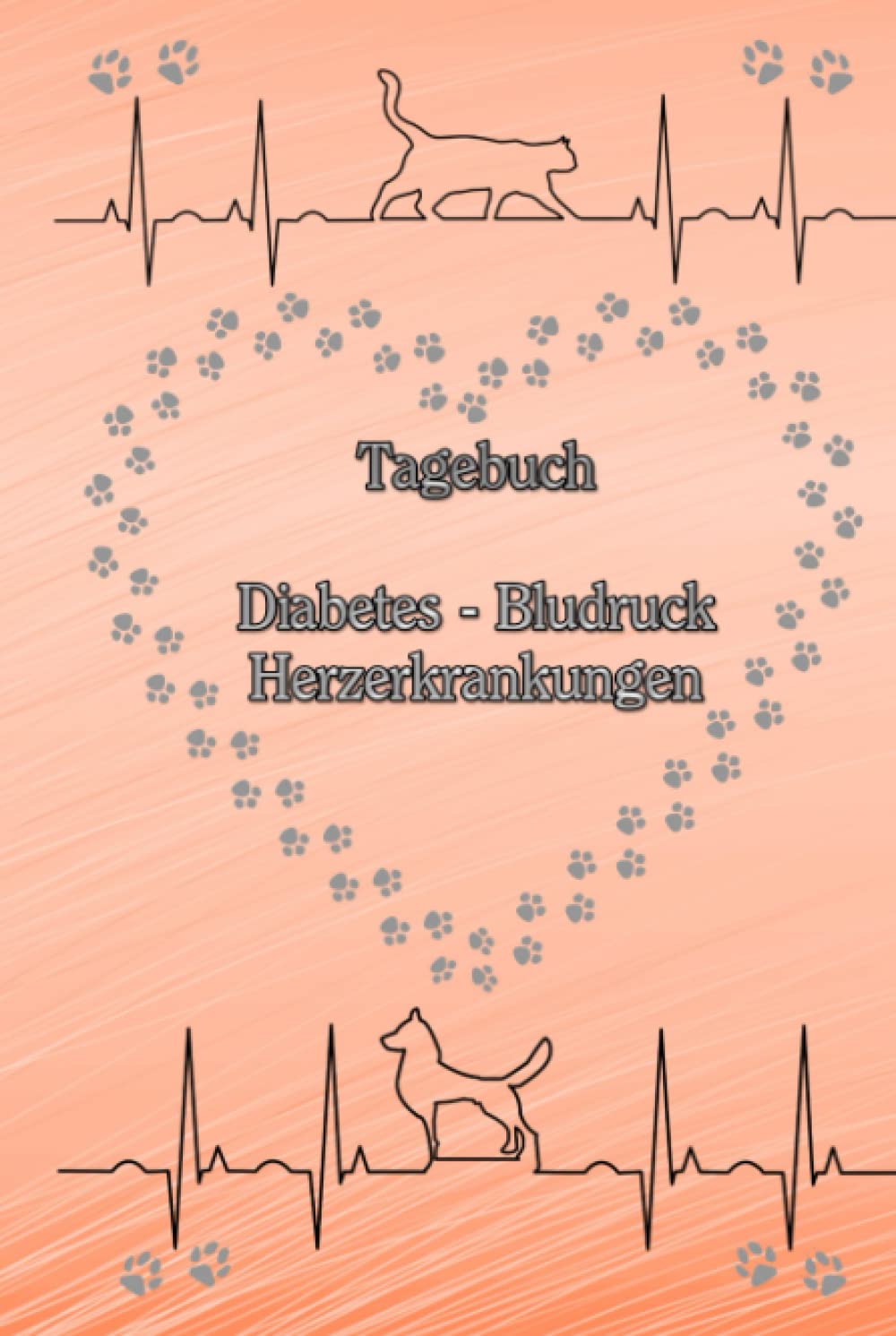 Tagebuch Herzerkrankungen Diabetes Blutdruck Katzen Hunde Tiere Haustiere Tierarzt Blutzucker Medikamentenplan HCM RCM DCM UCM Taschenbuch Notizbuch ... Blutzuckerspiegel Aprikot (German Edition)