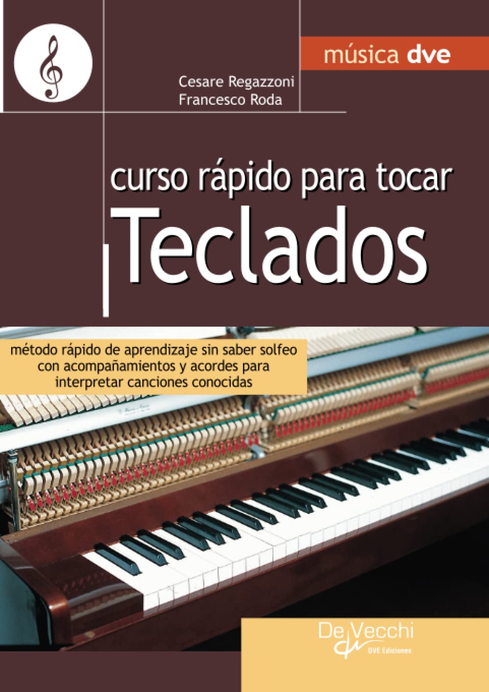 De Vecchi Ediciones Curso Rápido Para Tocar Teclados: Iniciación A La Interpretación Musical