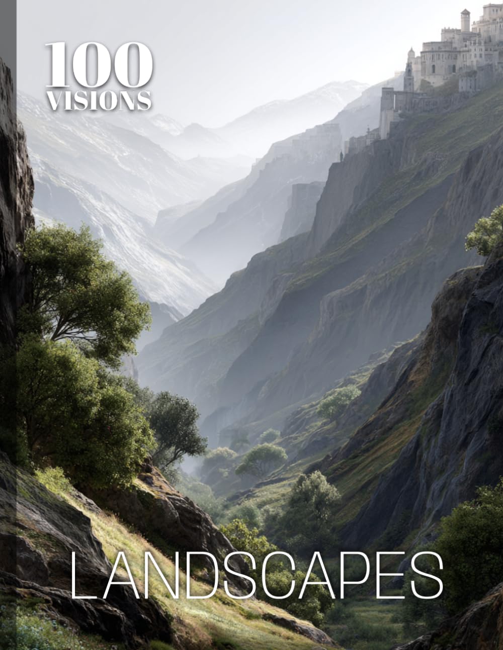 100 VISIONS: LANDSCAPES: A Visual Exploration of Landscapes Through Art