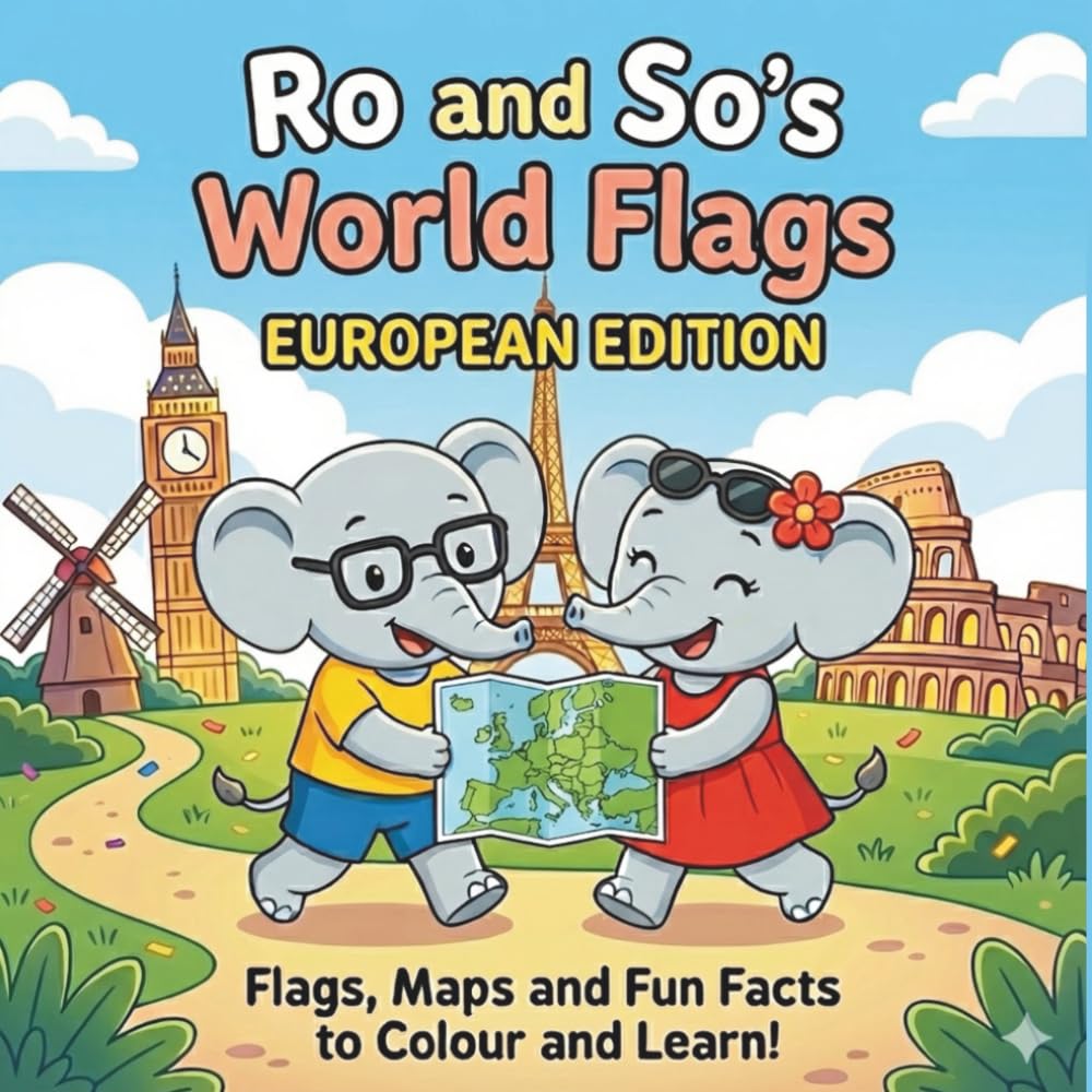 Ro & So's World Flags - European Edition: Picture Book & Colouring Book (Ro & So Books)