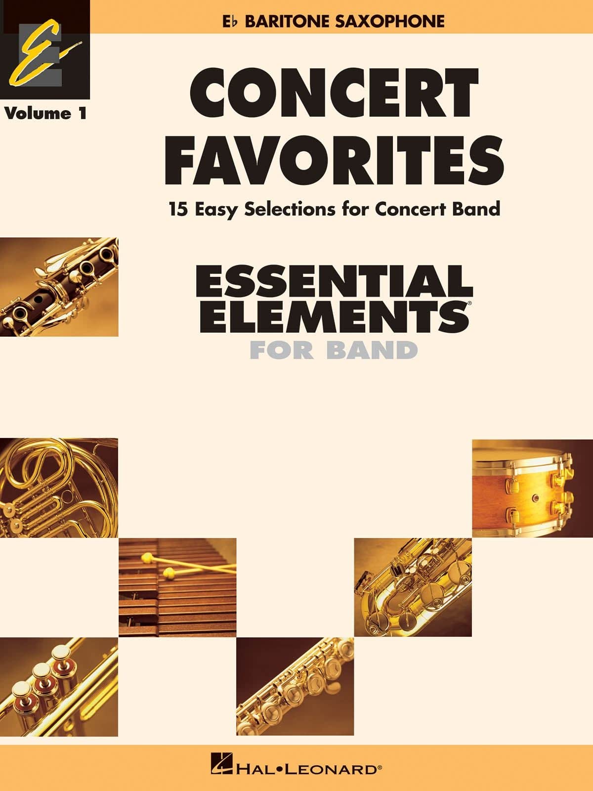 Concert Favorites Vol. 1 Eb Baritone Sax Essential Elements Band Series