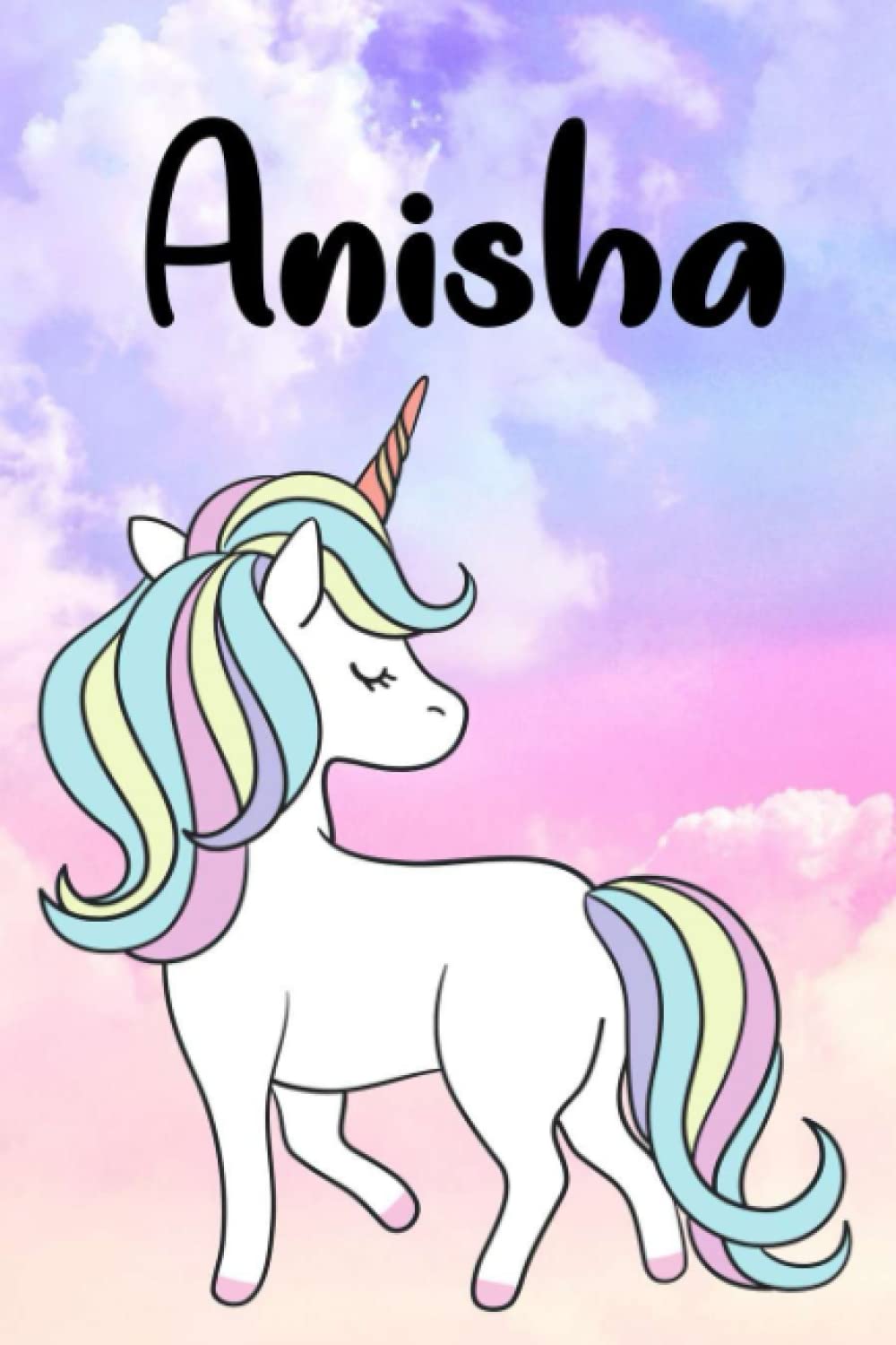 Anisha: Personalized Anisha cute unicorn journal notebook, Diary for Women, Girls, 6x9, 120 Pages
