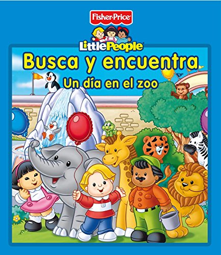 Un día en el zoo (Fisher-Price) Un día en el zoo (Fisher-Price)