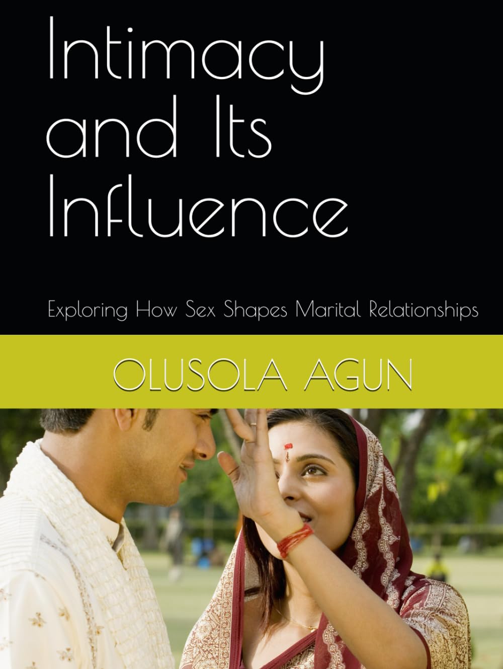 Intimacy and Its Influence: Exploring How Sex Shapes Marital Relationships