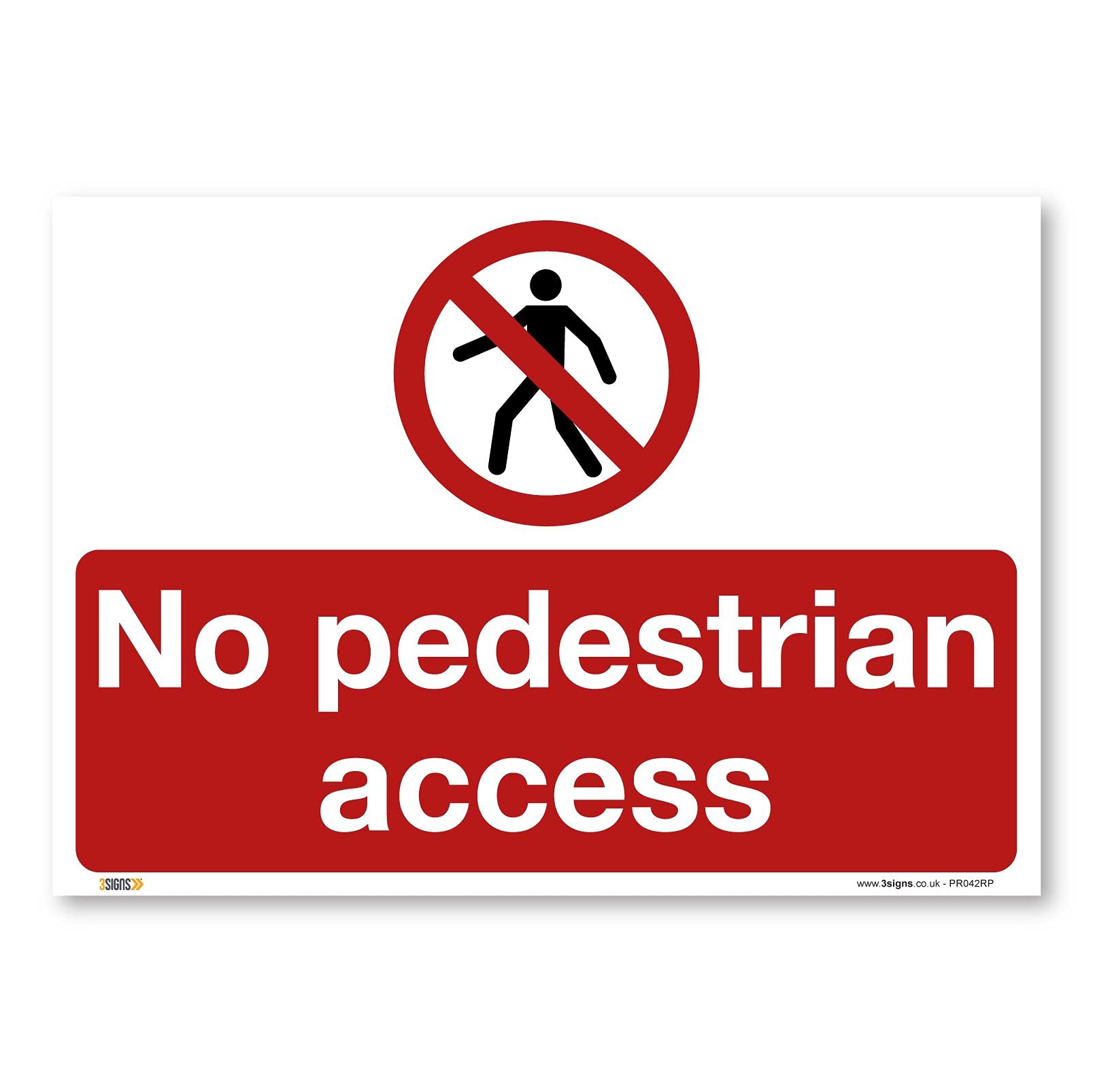 No pedestrian access, A1 841x594mm, PVC Rigid Plastic, Building, Renovations, Construction Site Safety Signs