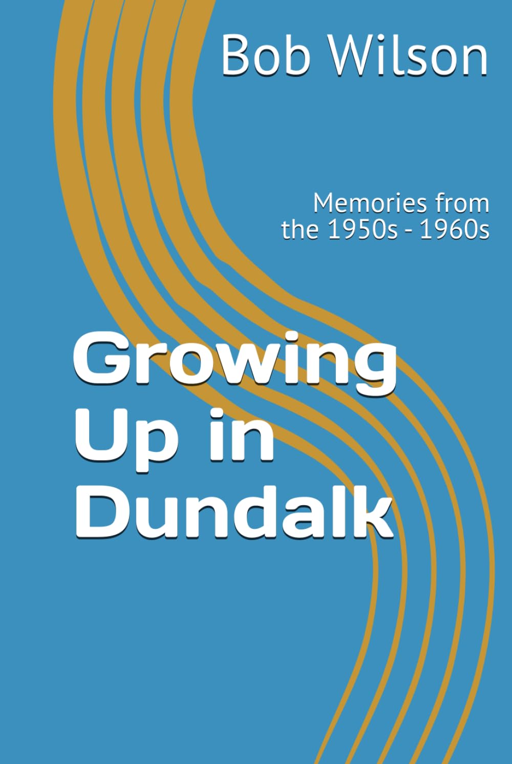 Growing Up in Dundalk: Memories from the 1950s - 1960s