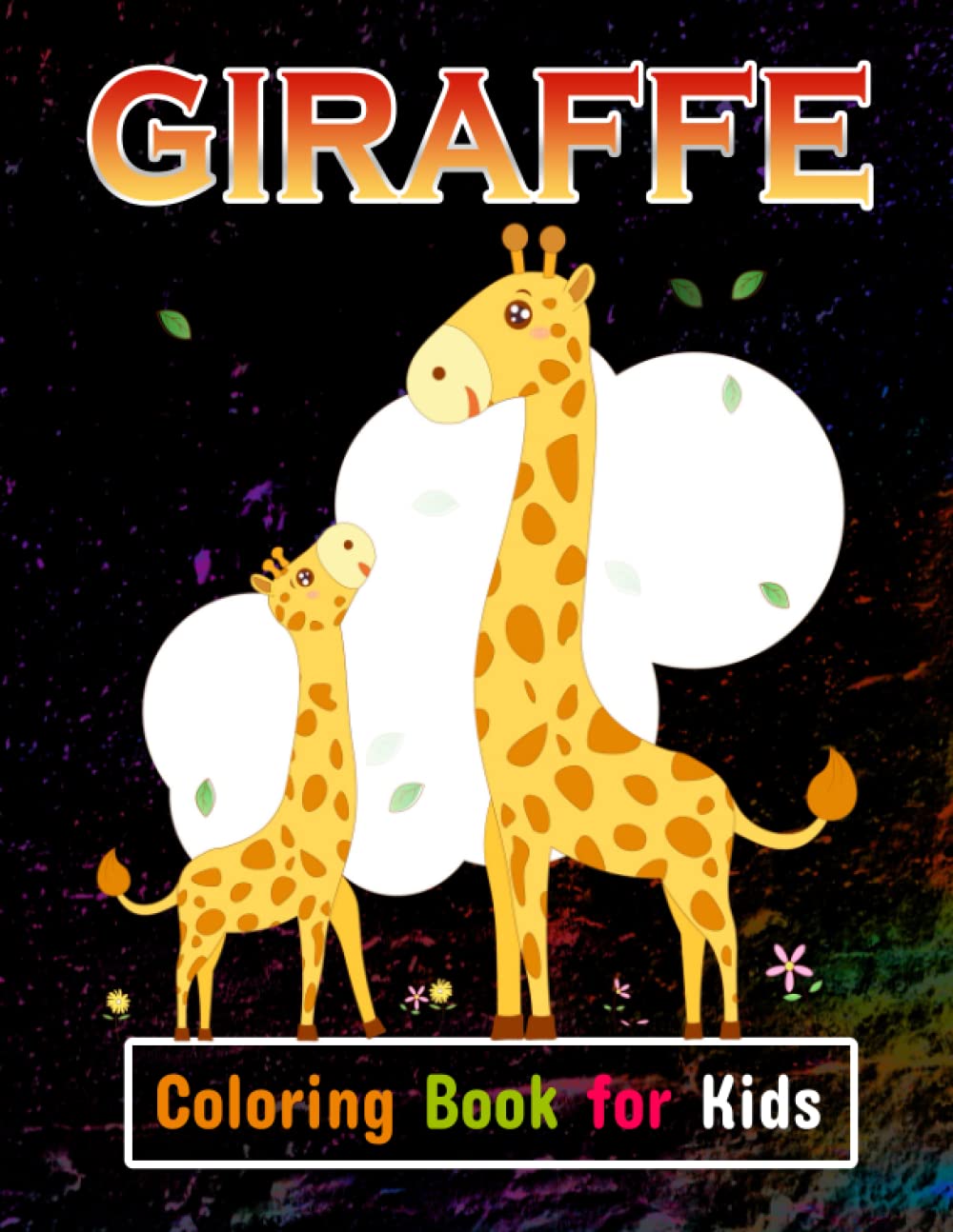 Giraffe Coloring Book for Kids: Coloring Book with Awesome Giraffe Pages Collection, Giraffe Activity Designs for Kids