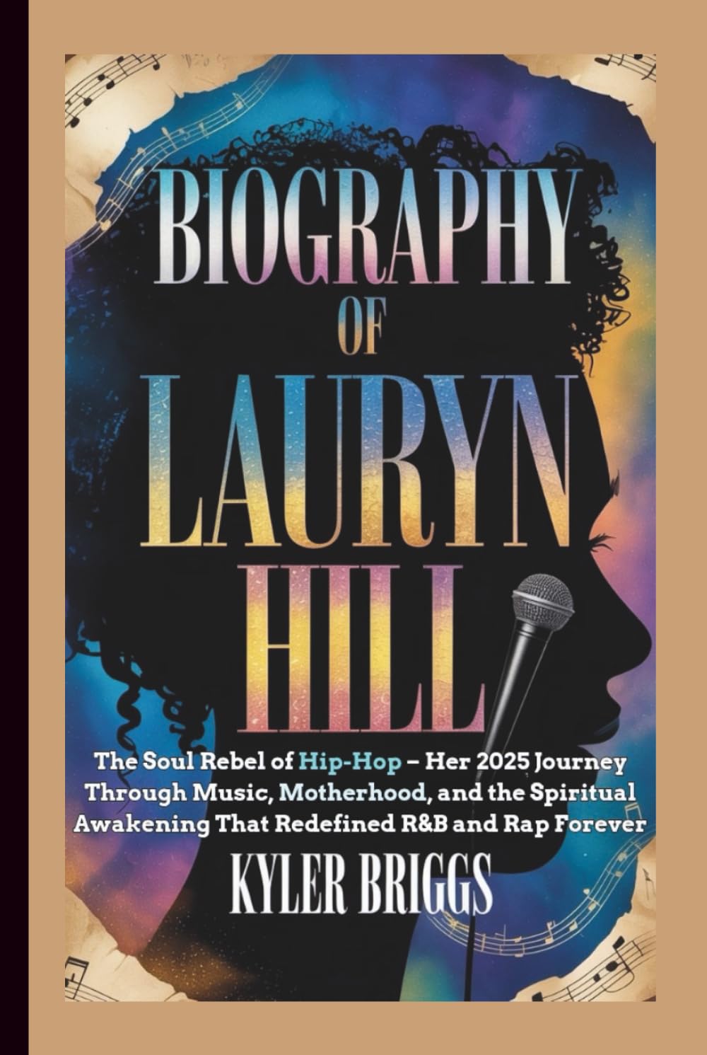 BIOGRAPHY OF LAURYN HILL: The Soul Rebel of Hip-Hop – Her 2025 Journey Through Music, Motherhood, and the Spiritual Awakening That Redefined R&B and Rap Forever