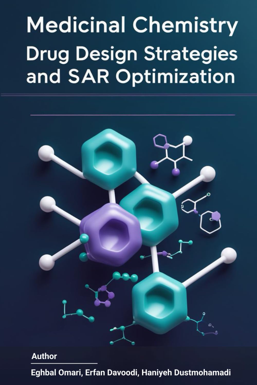 Medicinal Chemistry: Drug Design Strategies and SAR Optimization