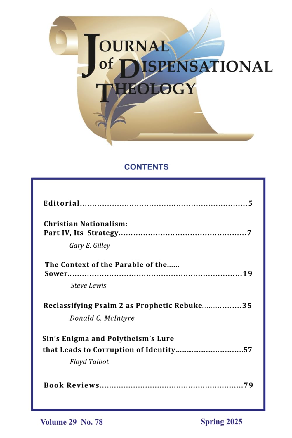 Journal of Dispensational Theology: Volume 29, Number 78 (Spring 2025)