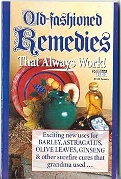 Paperback Old fashioned remedies That Always Work Book