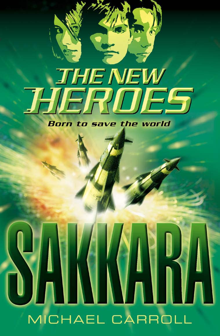 Sakkara (The New Heroes, Book 2),Michael Carroll