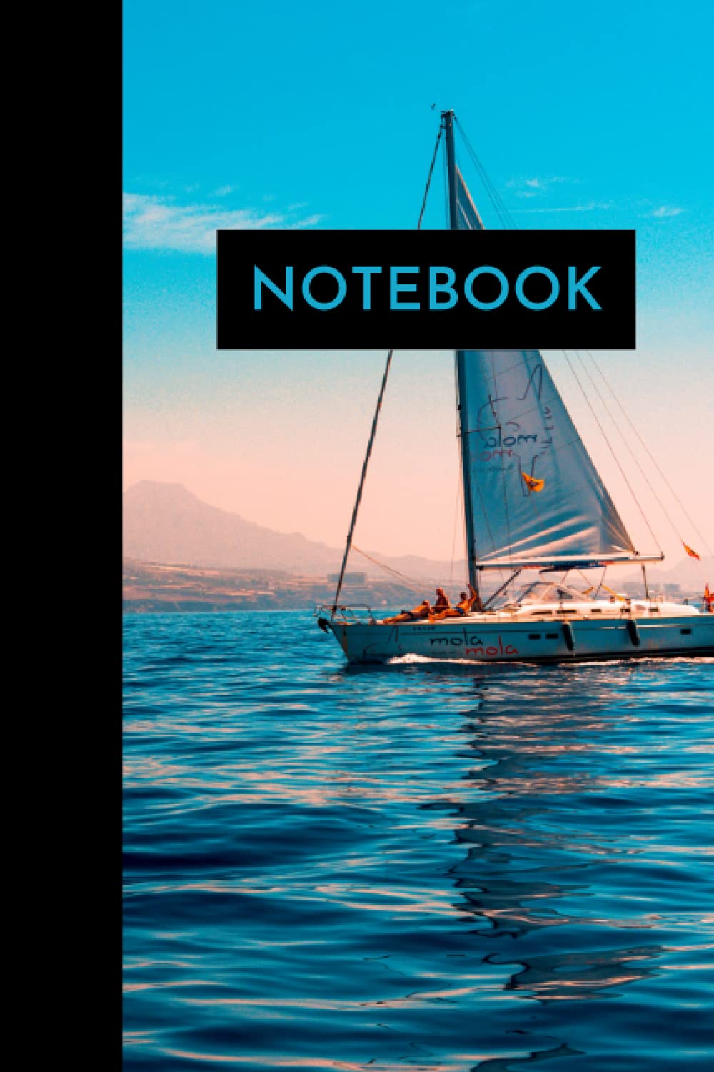 Sailboat Notebook: Lined Notebook Journal (College Ruled Paper) - Ocean Sailing - 100 Pages - 6 x 9 inches