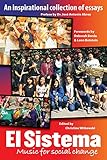  El Sistema: Music For Social Change (English Edition)