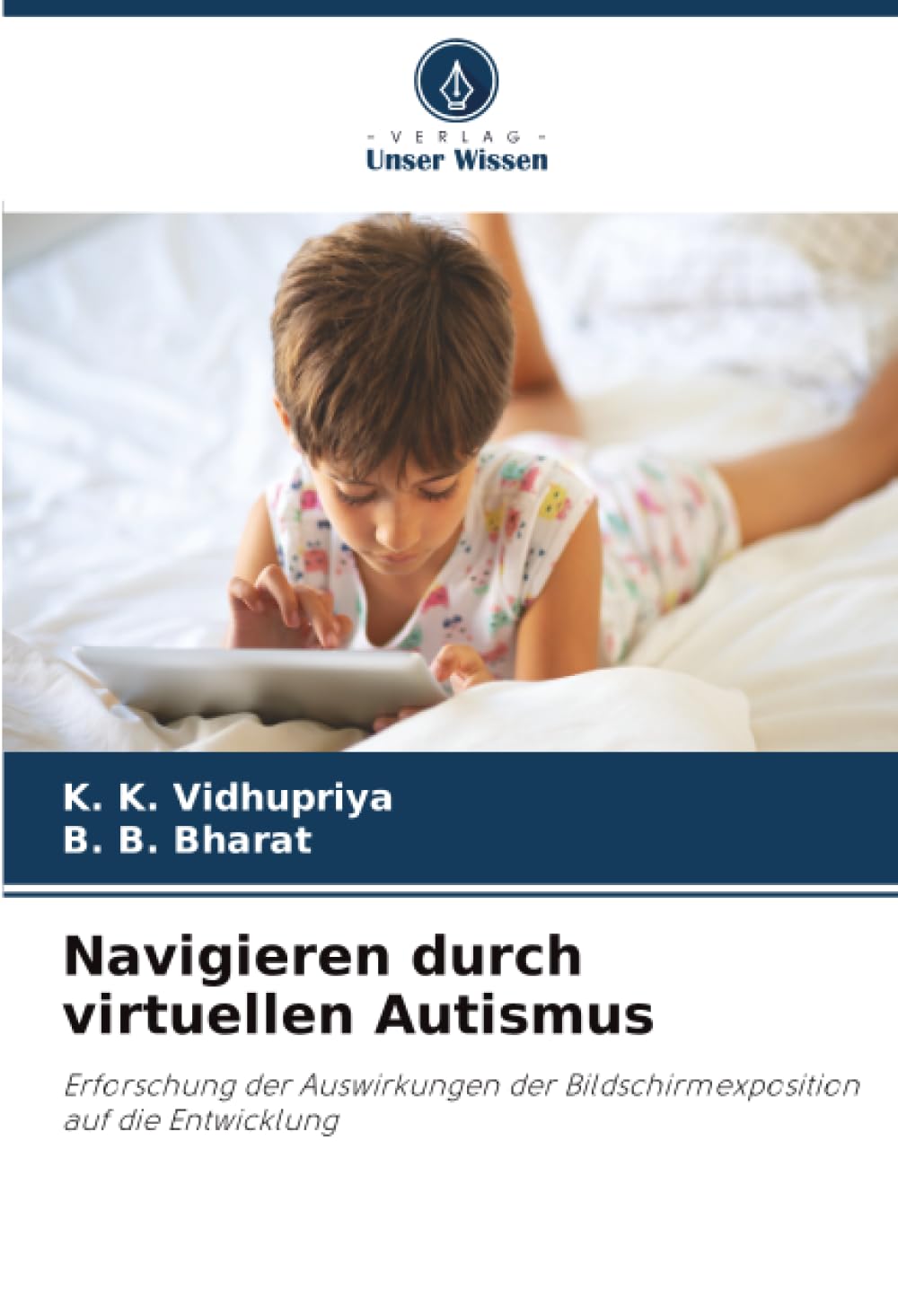 Navigieren durch virtuellen Autismus: Erforschung der Auswirkungen der Bildschirmexposition auf die Entwicklung