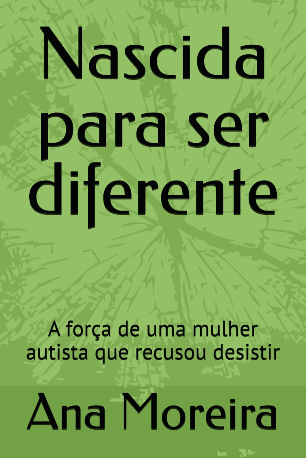 Nascida para ser diferente: A força de uma mulher autista que recusou desistir