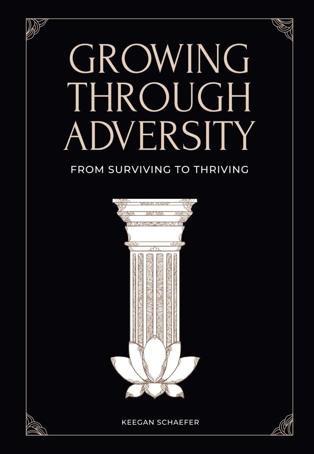 Growing Through Adversity: From Surviving to Thriving