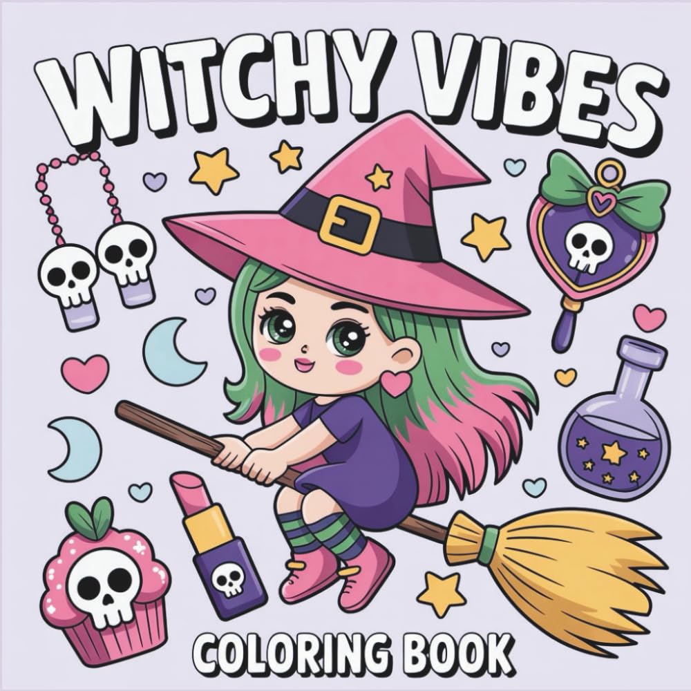 Witchy Vibes: A Witch Coloring Book of Magic, Crystals, Herbs & Cozy Cottage Witch Aesthetic
