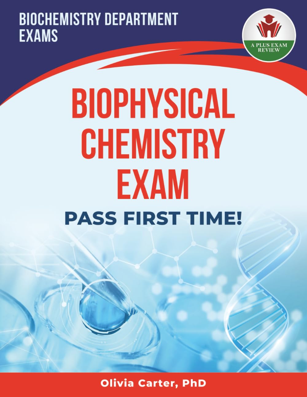 BIOPHYSICAL CHEMISTRY EXAM PREP