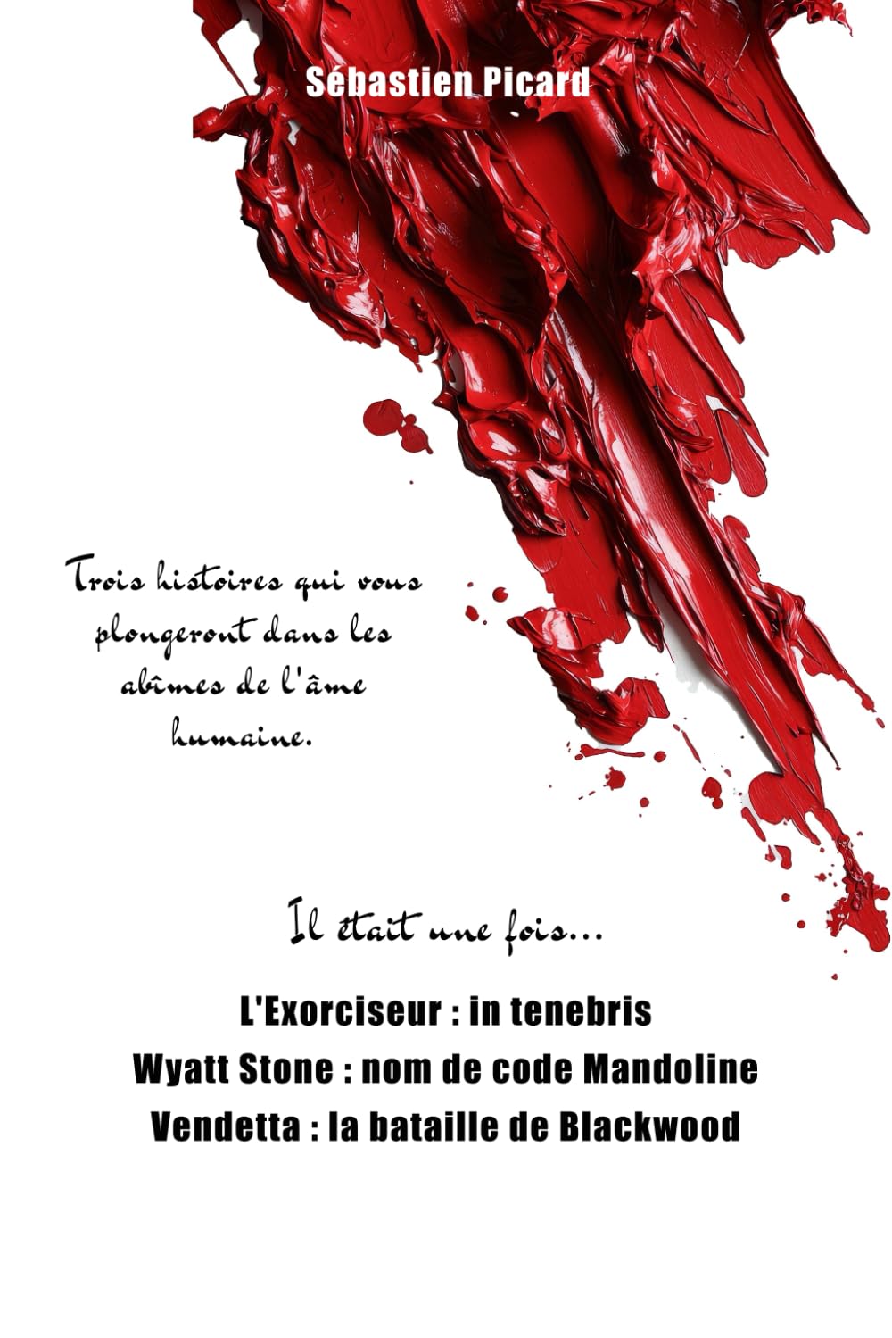 Il était une fois ... L'Exorciseur : in tenebris, Wyatt Stone : nom de code Mandoline, Vendetta : la bataille de Blackwood