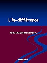 Download L'In-différence: Mieux vaut être dans la norme... PDF