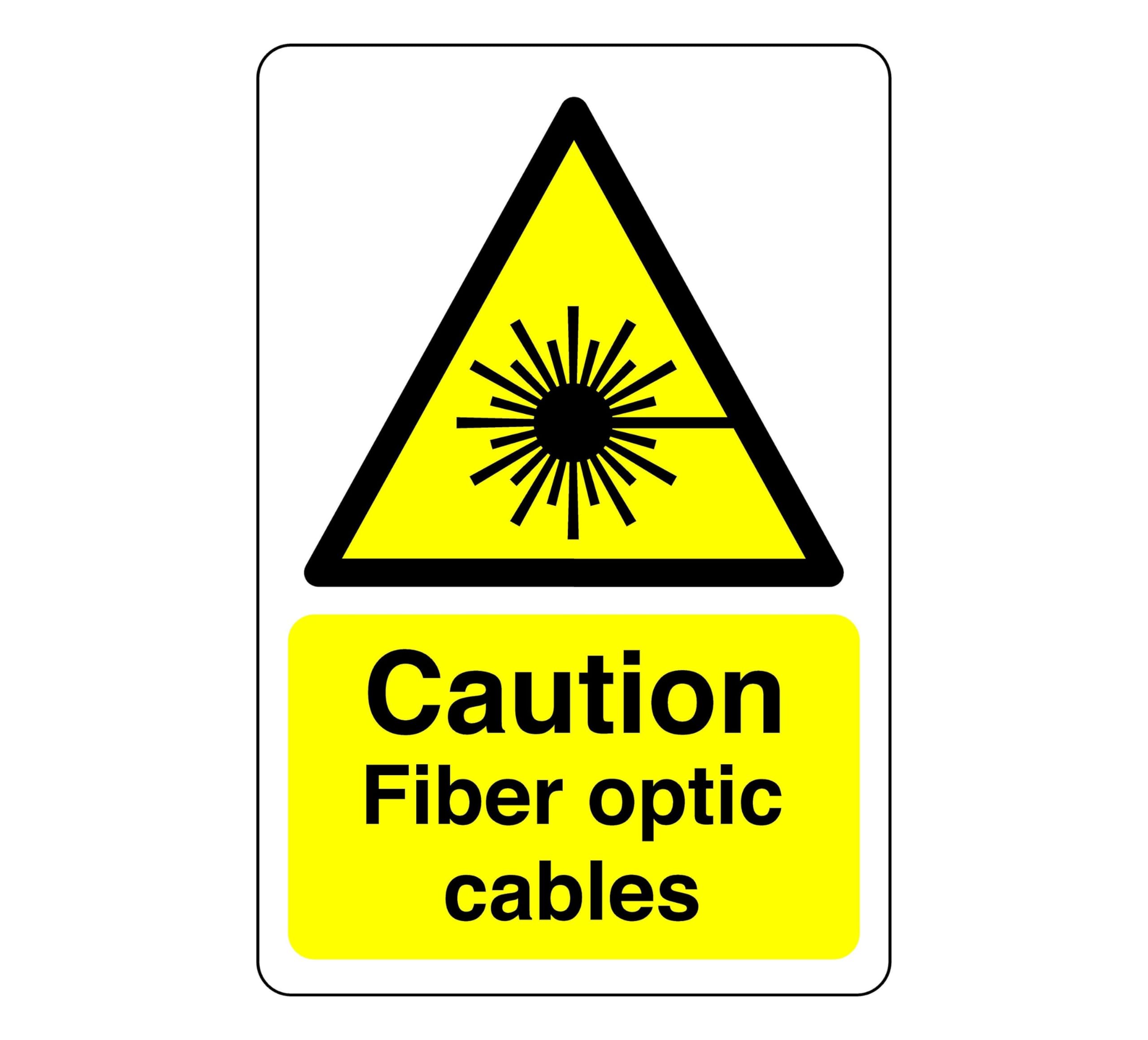 Caution Fiber optic cable sign - 1.2mm Rigid plastic for indoor/outdoor usage (300mm x 200mm) Viewing Distance within 7m.