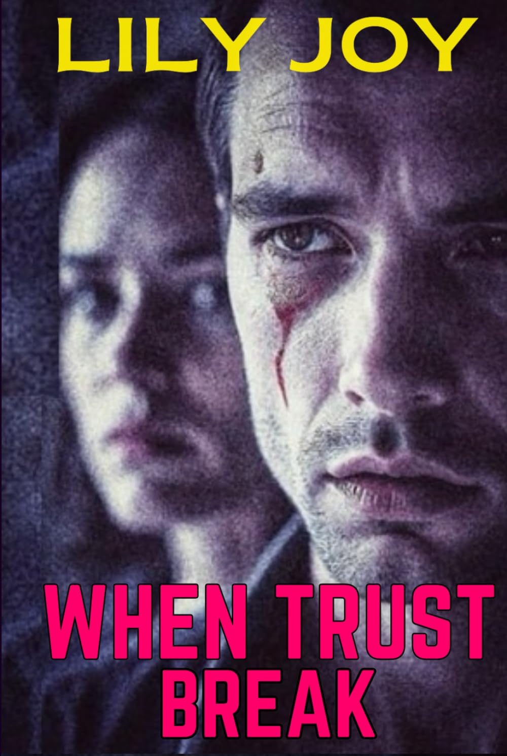 When Trust Break: A Gripping Psychological Thriller
