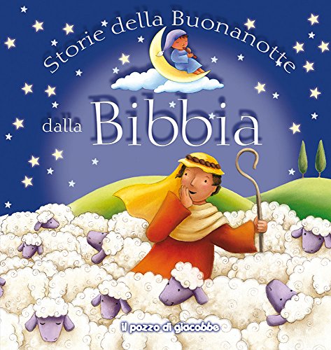 Storie della buonanotte dalla Bibbia Storie della buonanotte dalla Bibbia