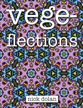 Paperback Vegeflections: An Unconvential Coloring Book of Extraterrestrial Tesselations Book