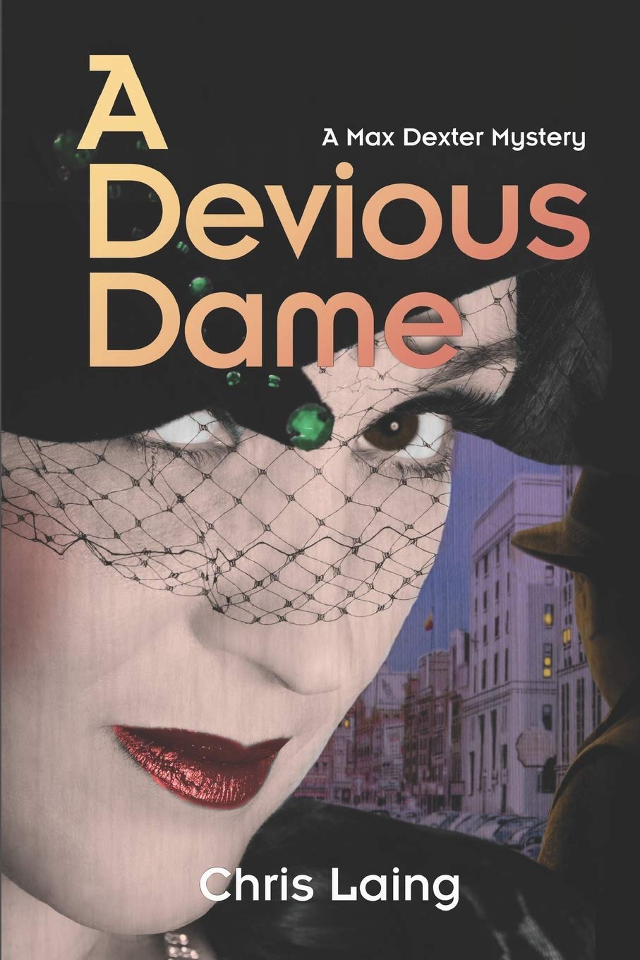A Devious Dame: 4 (A Max Dexter Mystery)