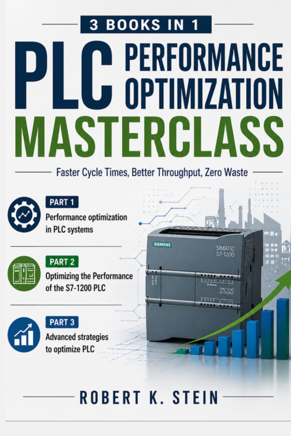 PLC Performance Optimization Masterclass: Faster Cycle Times, Better Throughput, Zero Waste