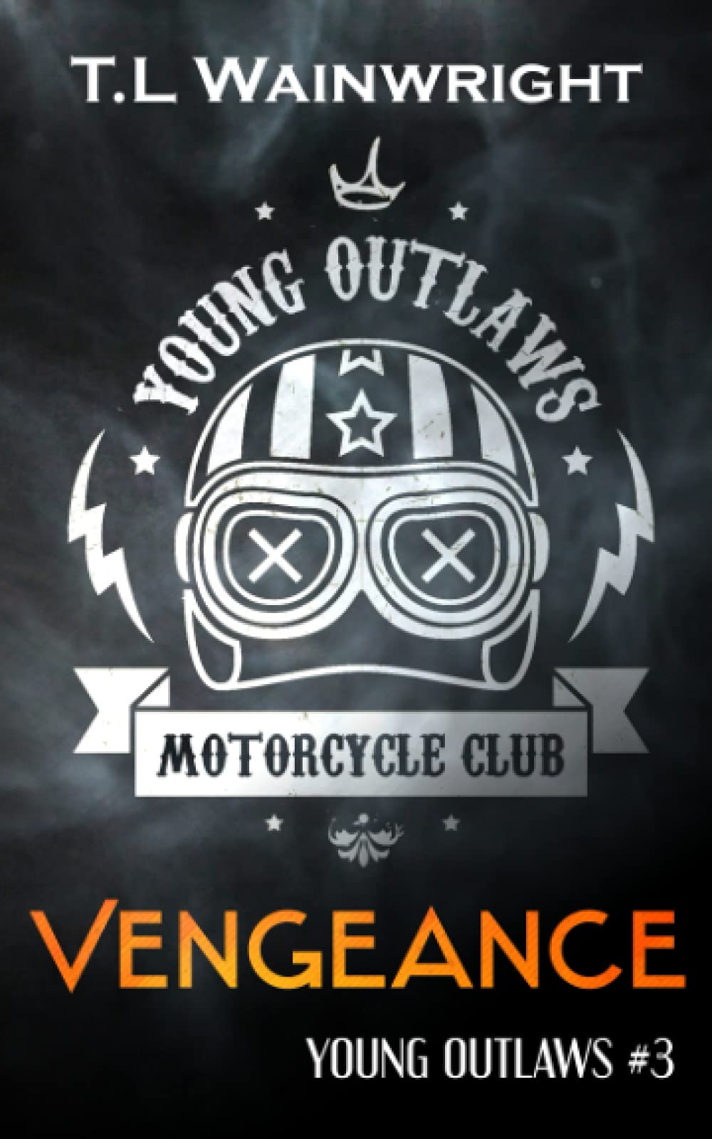VENGEANCE (YOUNG OUTLAWS MC)