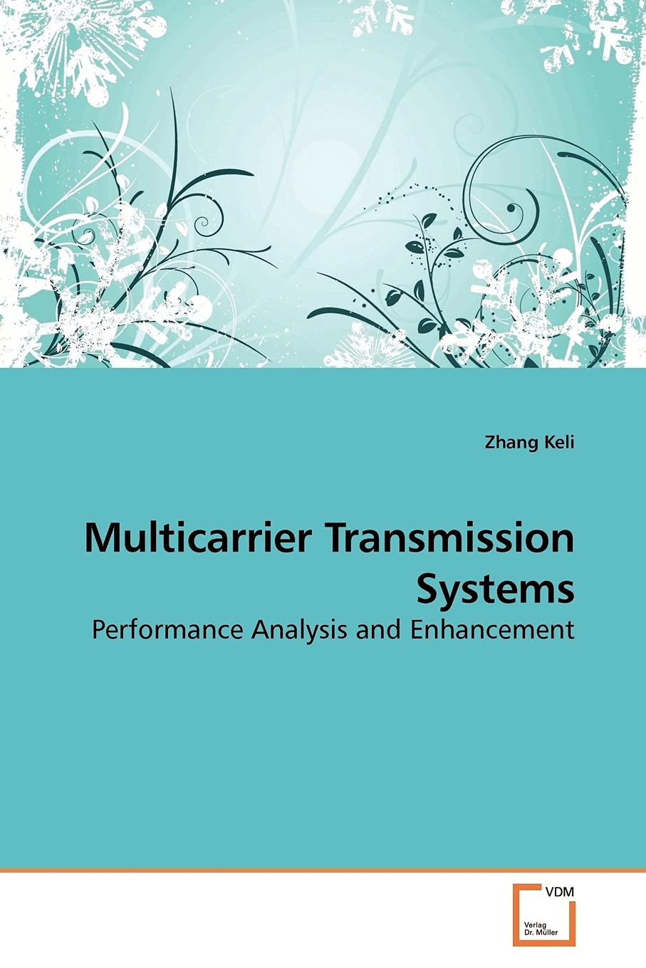 Multicarrier Transmission Systems: Performance Analysis and Enhancement